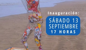 INAUGURACIN ARTSTICA EN MAR AZUL: LO QUE EL CUERPO NO CALLA, DE MARA CAS